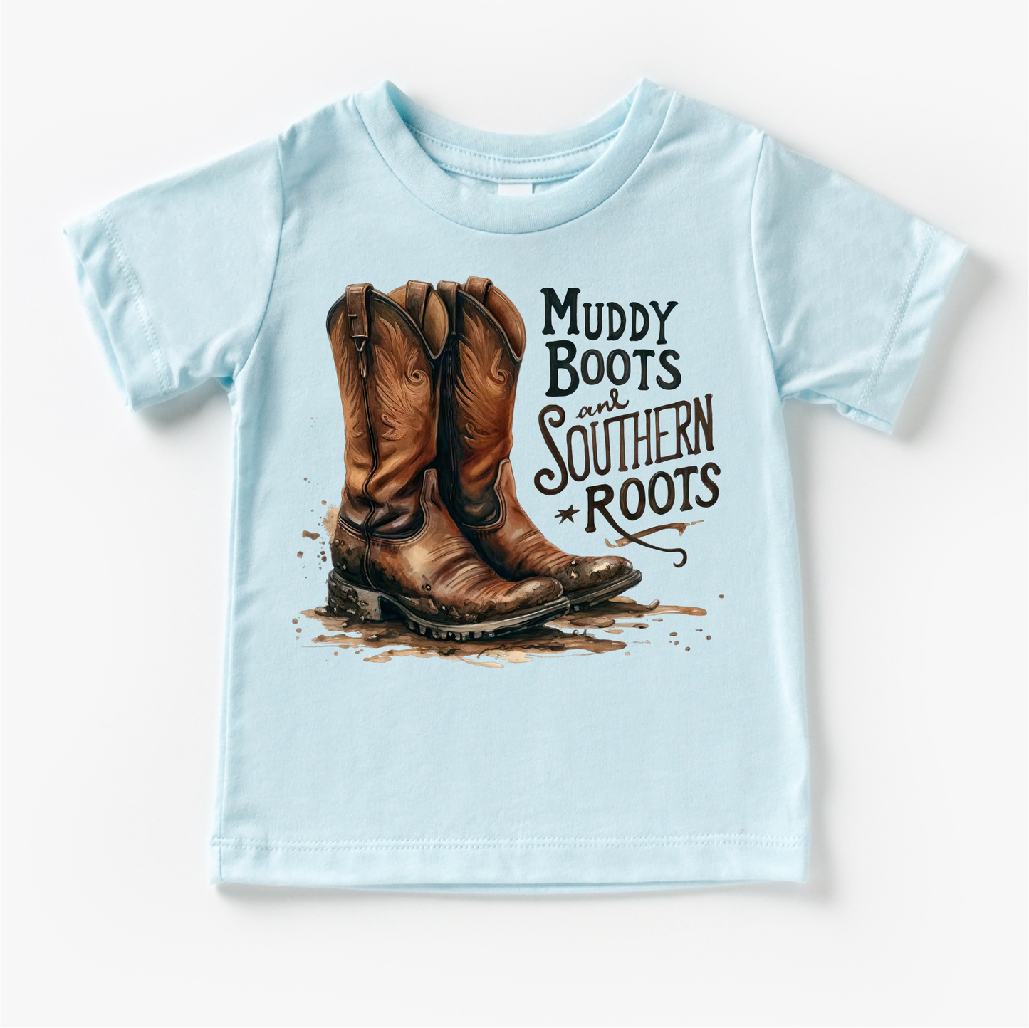 Muddy Boots And Southern Roots Shirt -  Western Tee